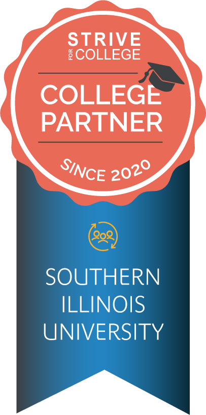 Strive for College College Partner since 2020 SIU